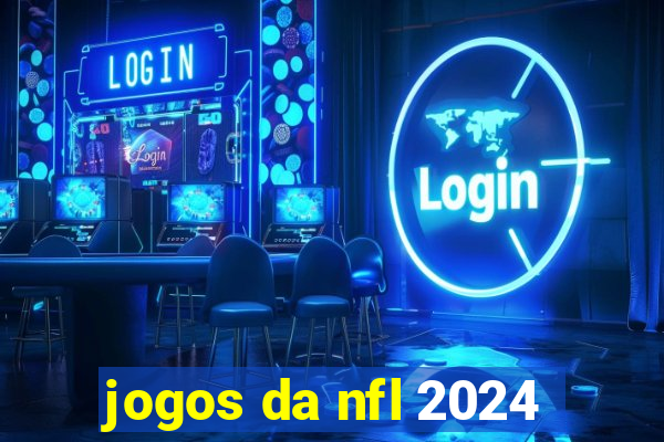 jogos da nfl 2024